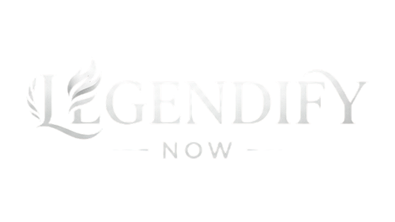 Legendify Now